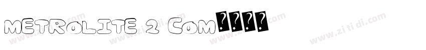 metrolite 2 com字体转换